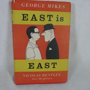 East is East George Mikes 1958 Travel Book Dust Jacket Hardcover Vintage 2nd Imp